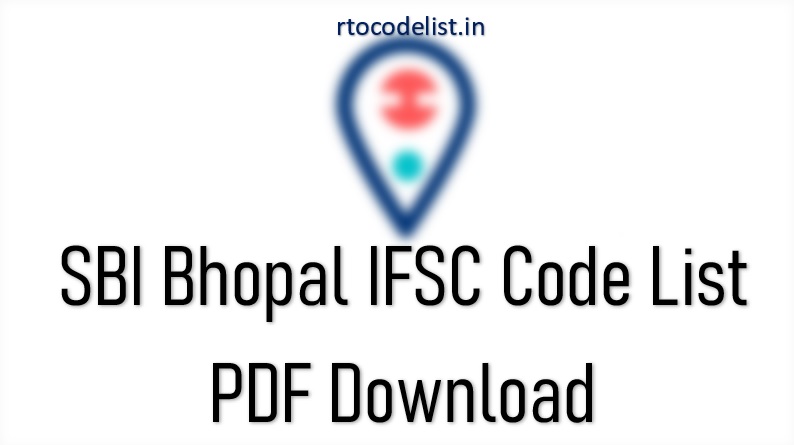 SBI Bhopal IFSC Code List PDF Download