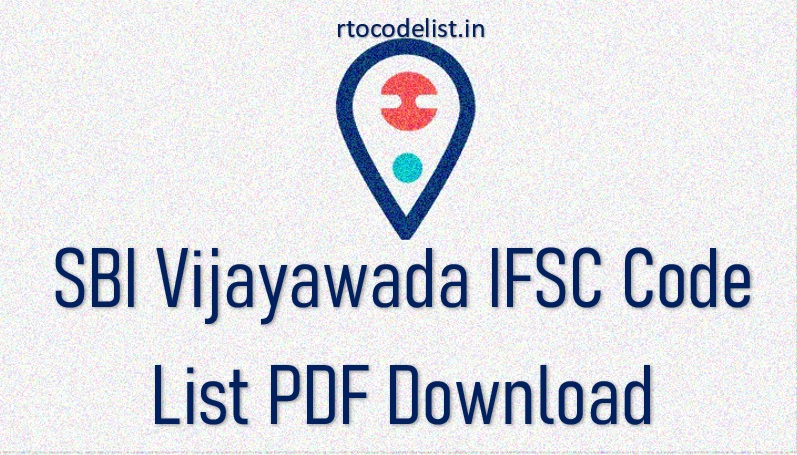 SBI Vijayawada IFSC Code List PDF Download