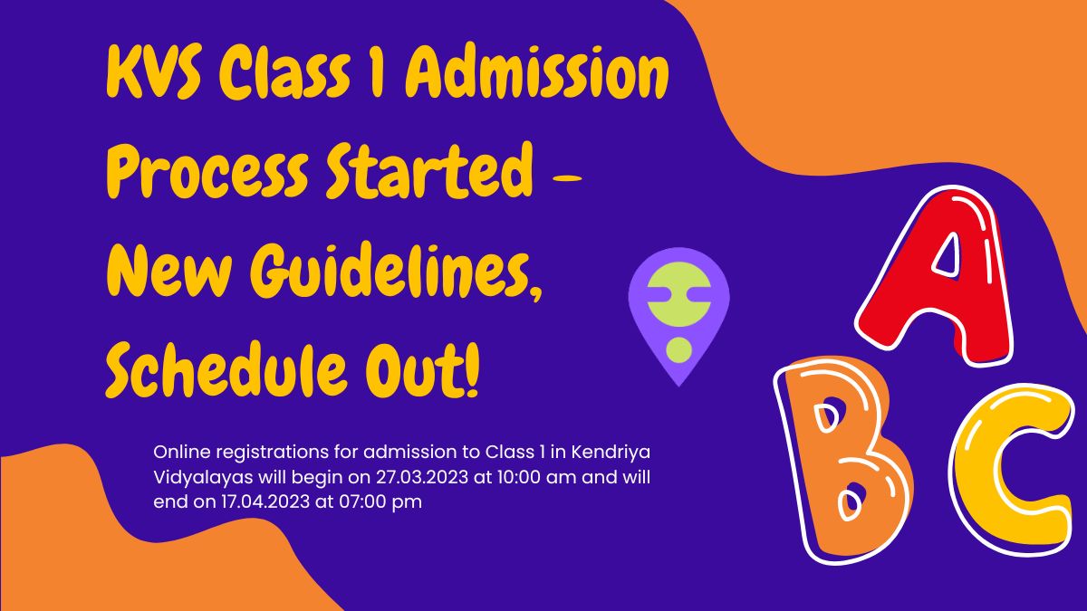 KVS Class 1 Admission Process Started - New Revised Guidelines, Schedule Out!