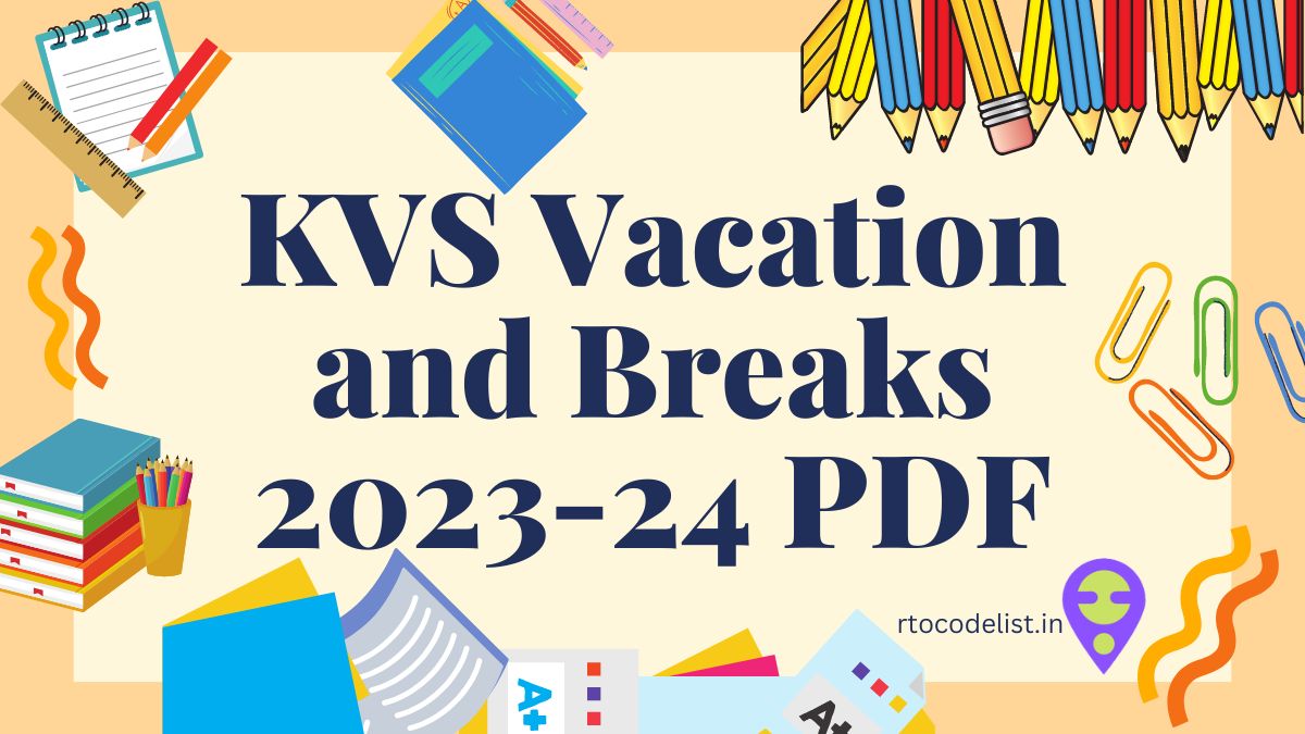KVS Vacation and Breaks 2023-2024 PDF